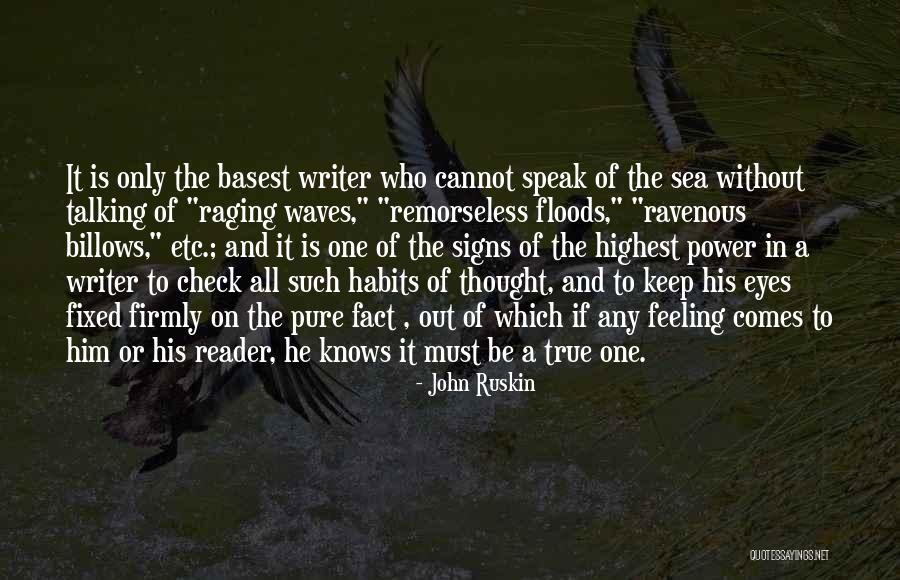 Sibilant Quotes By John Ruskin Sibilant Quotes By John Ruskin