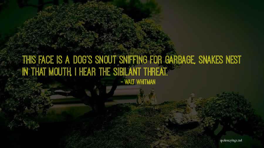 Sibilant Quotes By Walt Whitman Sibilant Quotes By Walt Whitman