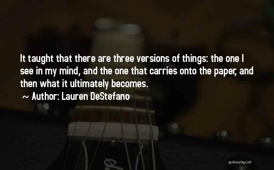 Sibilante Quotes By Lauren DeStefano