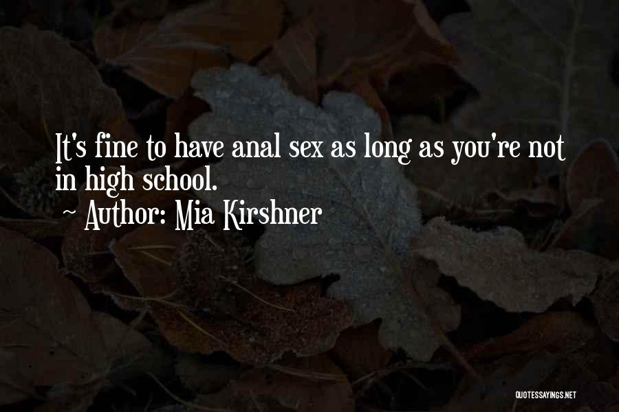 Sibilante Quotes By Mia Kirshner