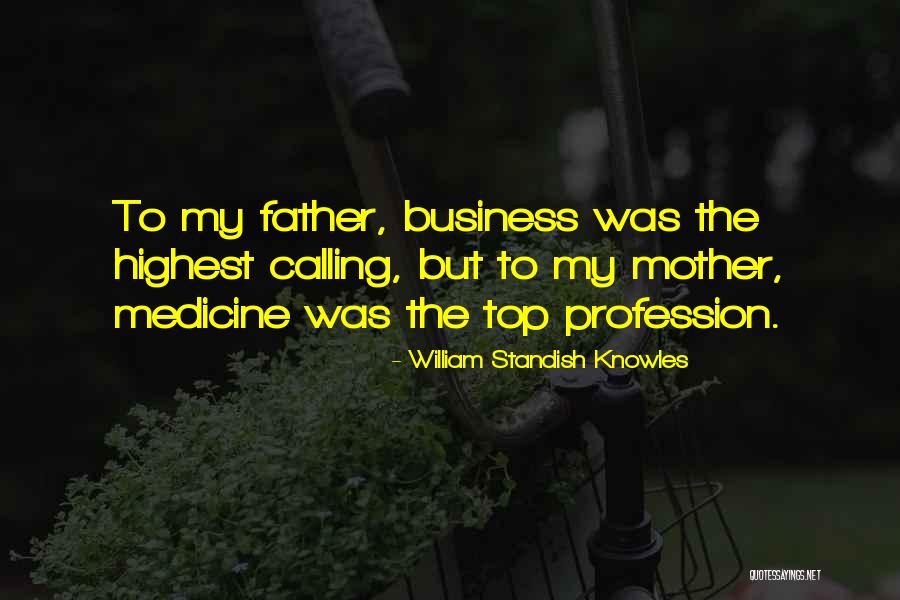 Sibilated Quotes By William Standish Knowles Sibilated Quotes By William Standish Knowles