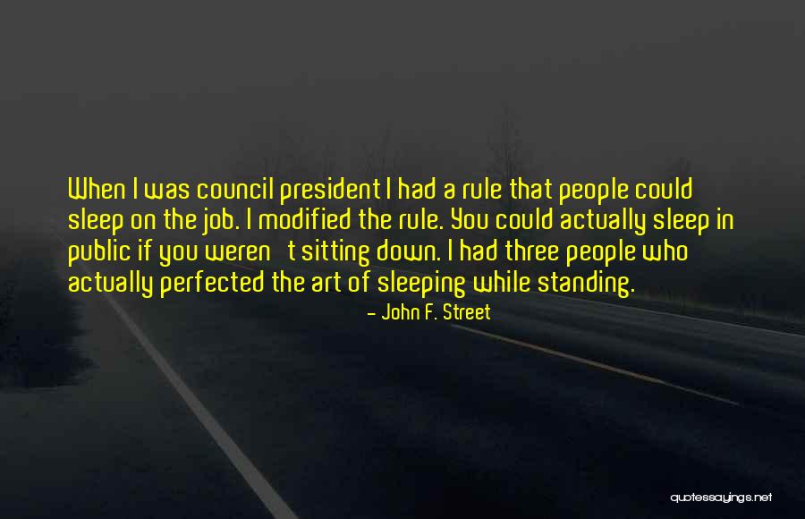 Sibilates Quotes By John F. Street