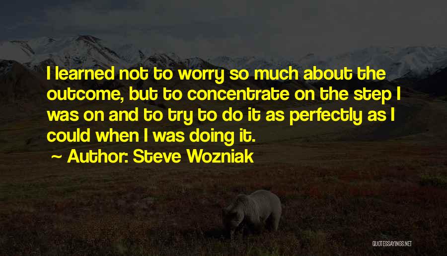 Sibilates Quotes By Steve Wozniak
