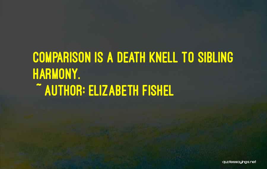 Sibling Death Quotes By Elizabeth Fishel