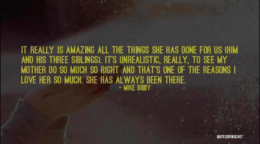 Sibling Love Quotes By Mike Bibby Sibling Love Quotes By Mike Bibby