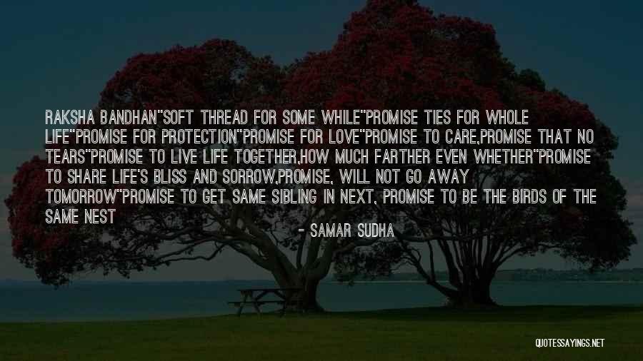 Sibling Love Quotes By Samar Sudha