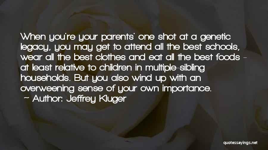 Sibling Quotes By Jeffrey Kluger