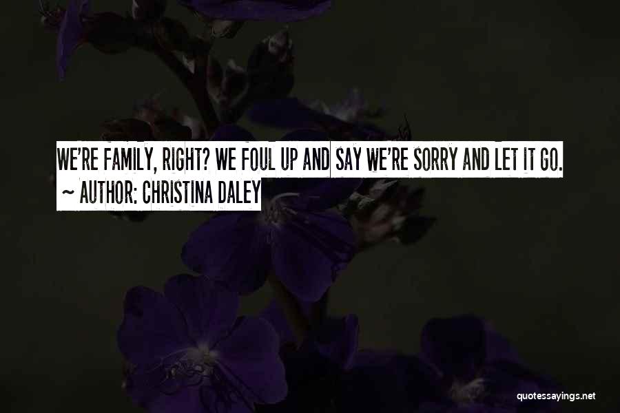 Siblings And Family Quotes By Christina Daley