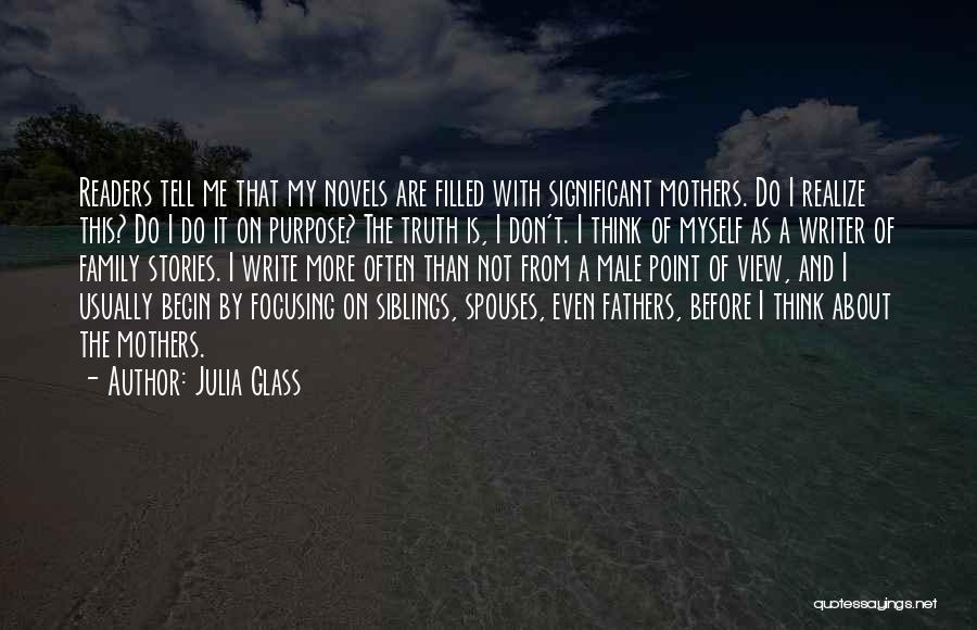 Siblings And Family Quotes By Julia Glass