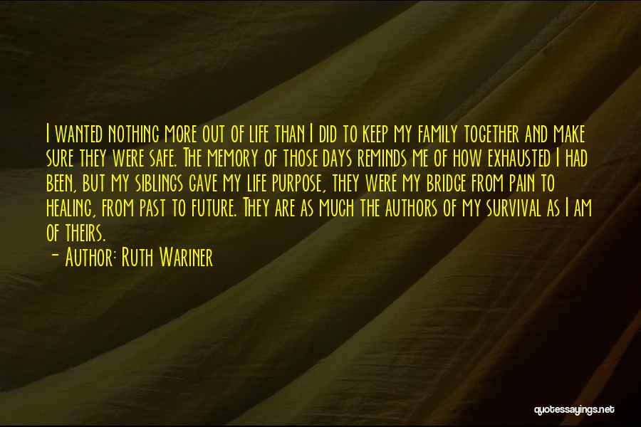 Siblings And Family Quotes By Ruth Wariner