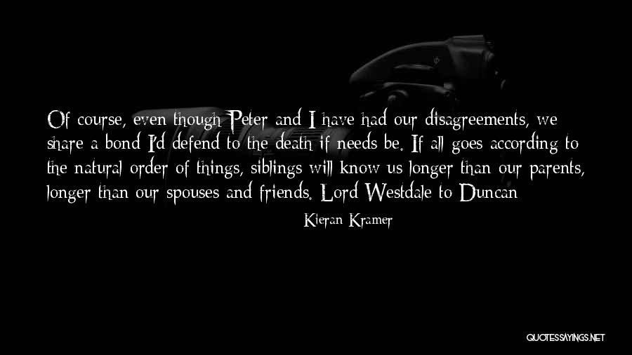 Siblings Bond Quotes By Kieran Kramer