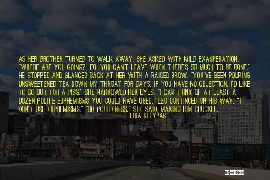 Siblings Brother Quotes By Lisa Kleypas Siblings Brother Quotes By Lisa Kleypas