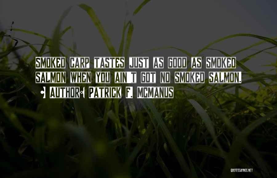 Siblyback Quotes By Patrick F. McManus