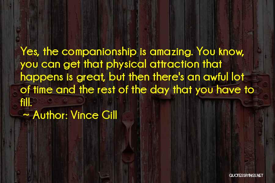 Siblyback Quotes By Vince Gill