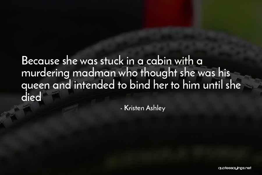 Sibuguey Quotes By Kristen Ashley Sibuguey Quotes By Kristen Ashley