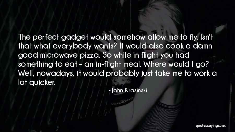 Sibuk Mikirin Quotes By John Krasinski Sibuk Mikirin Quotes By John Krasinski