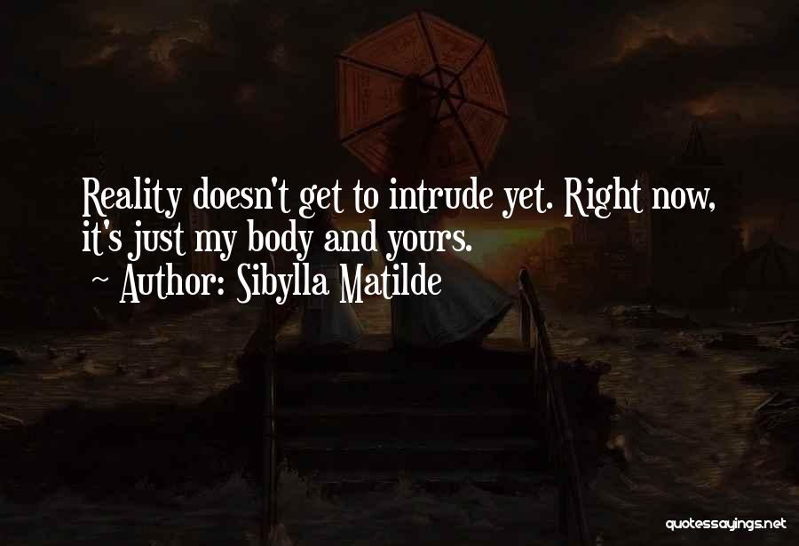 Sibylla Matilde Quotes 1169000