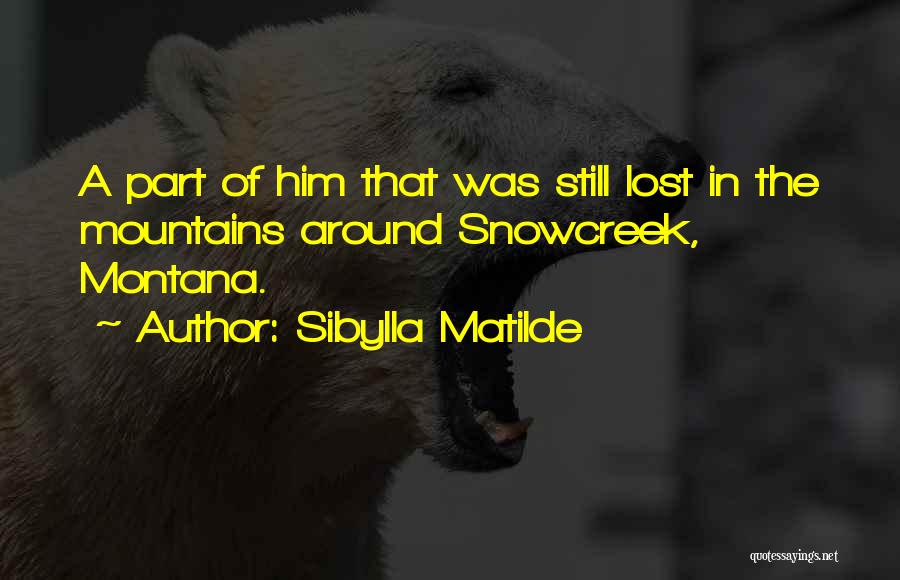 Sibylla Matilde Quotes 1411675