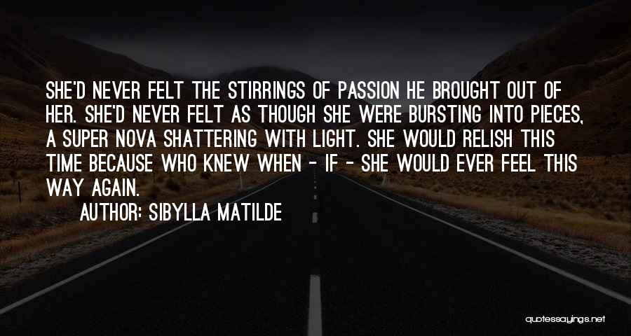 Sibylla Matilde Quotes 1595764