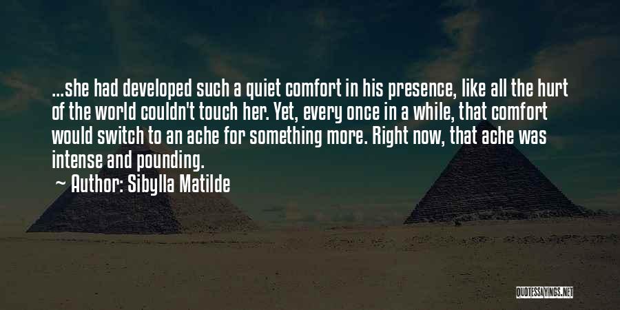 Sibylla Matilde Quotes 1670272