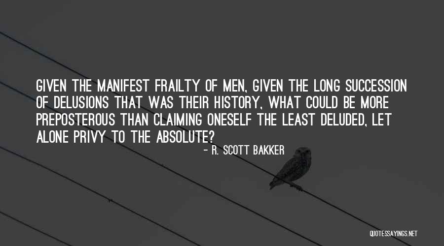 Sibylle Berg Quotes By R. Scott Bakker Sibylle Berg Quotes By R. Scott Bakker