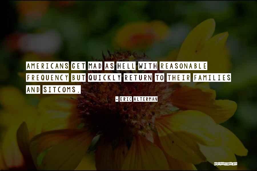 Siccardi And Family Quotes By Eric Alterman Siccardi And Family Quotes By Eric Alterman