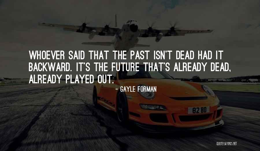 Siccom Quotes By Gayle Forman Siccom Quotes By Gayle Forman
