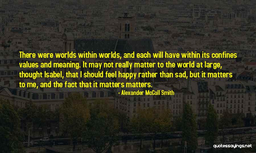 Sicherheitspolizei Quotes By Alexander McCall Smith Sicherheitspolizei Quotes By Alexander McCall Smith