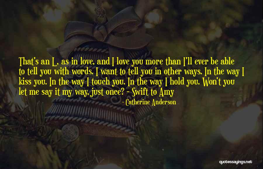 Sichingabula Quotes By Catherine Anderson Sichingabula Quotes By Catherine Anderson