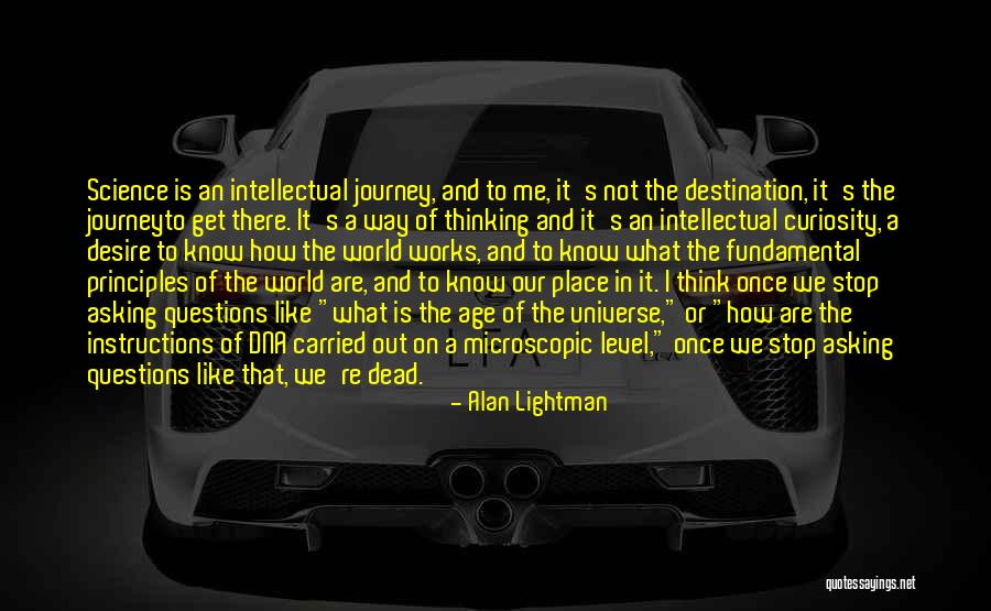 Sichtbar Optik Quotes By Alan Lightman Sichtbar Optik Quotes By Alan Lightman