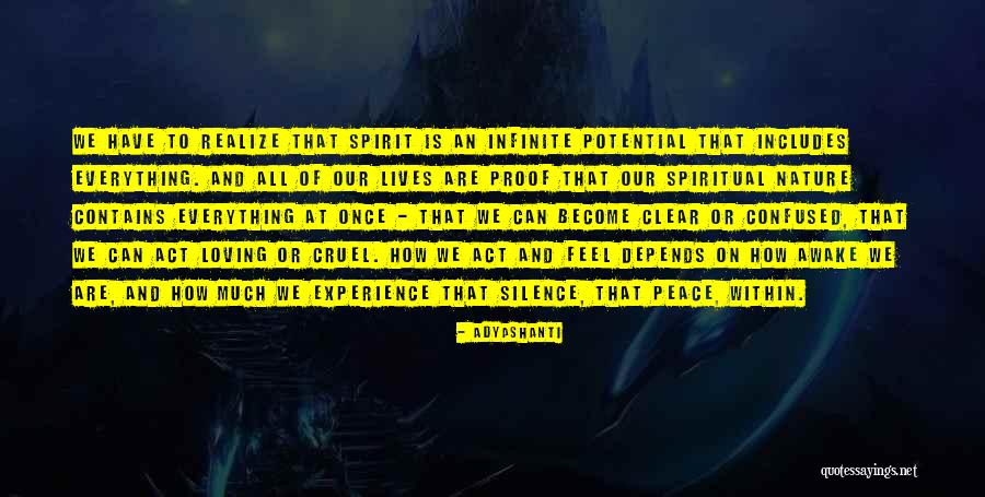 Sichterman Quotes By Adyashanti Sichterman Quotes By Adyashanti