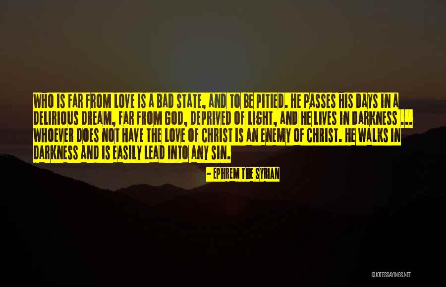 Sichuan Chinese Quotes By Ephrem The Syrian Sichuan Chinese Quotes By Ephrem The Syrian