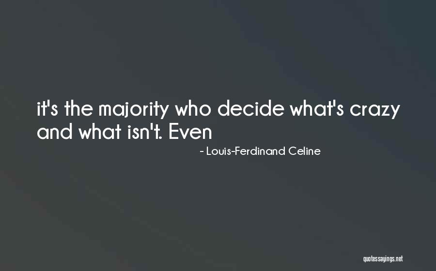 Sichuanese Chinese Quotes By Louis-Ferdinand Celine Sichuanese Chinese Quotes By Louis-Ferdinand Celine