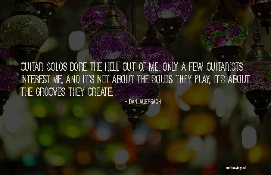 Sicilia Quotes By Dan Auerbach Sicilia Quotes By Dan Auerbach