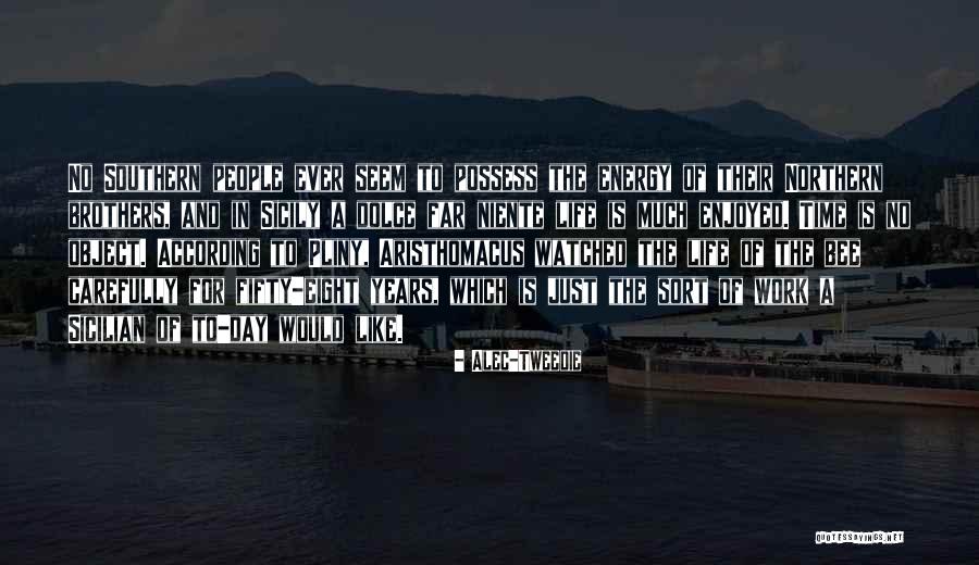 Sicilian Quotes By Alec-Tweedie Sicilian Quotes By Alec-Tweedie