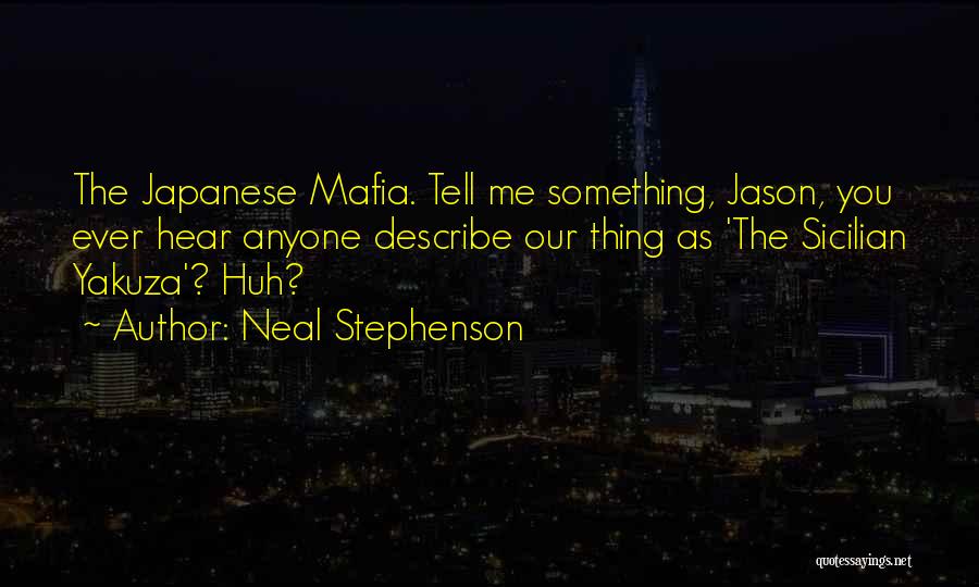 Sicilian Quotes By Neal Stephenson