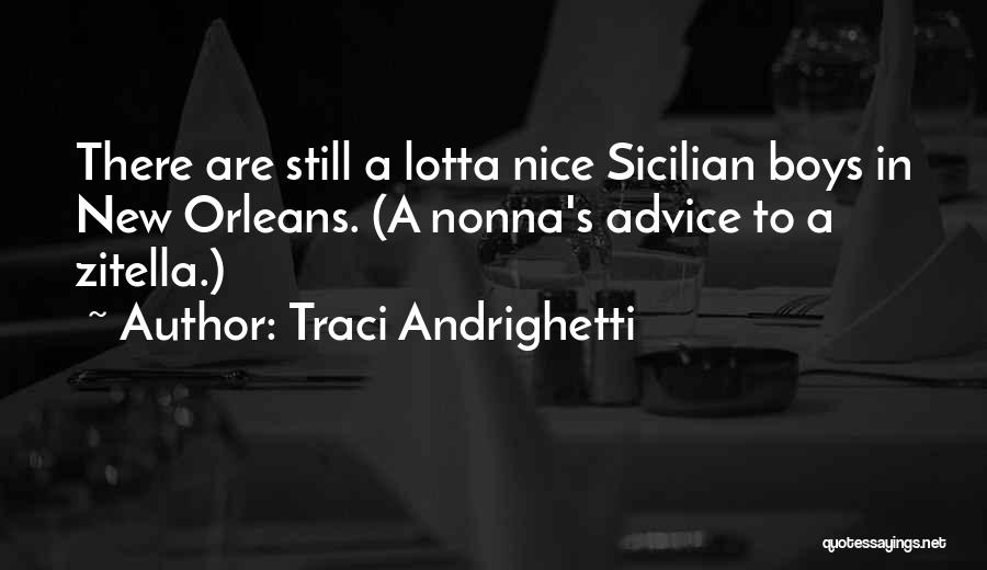Sicilian Quotes By Traci Andrighetti