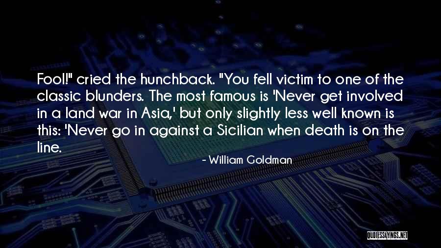 Sicilian Quotes By William Goldman Sicilian Quotes By William Goldman