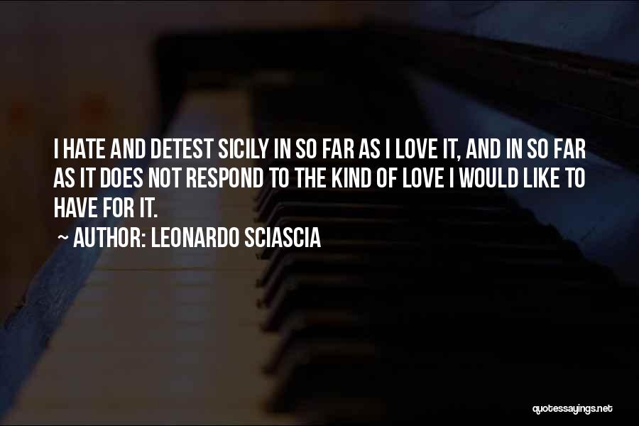 Sicily Love Quotes By Leonardo Sciascia
