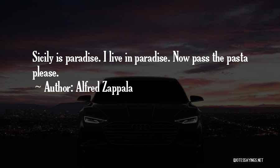 Sicily Quotes By Alfred Zappala