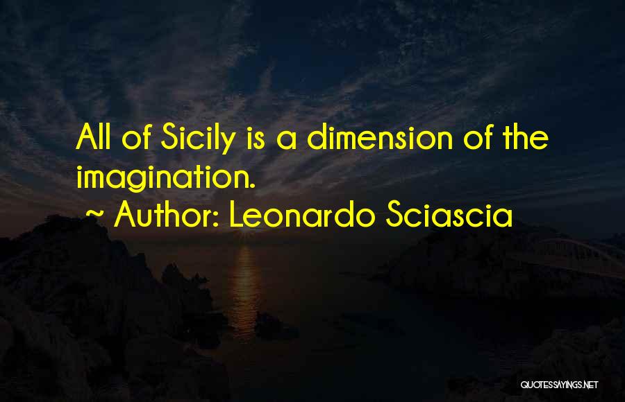 Sicily Quotes By Leonardo Sciascia