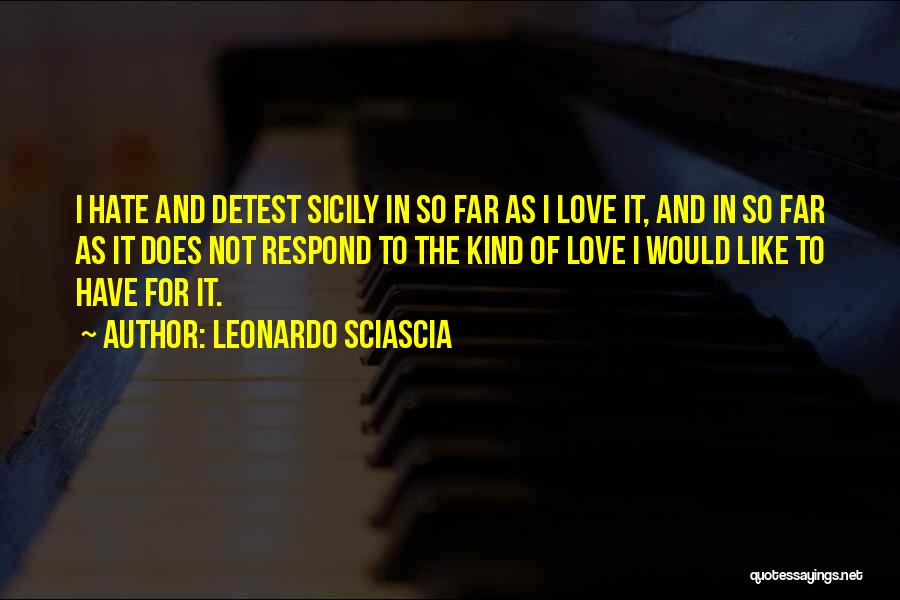 Sicily Quotes By Leonardo Sciascia