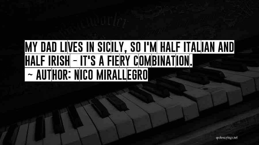 Sicily Quotes By Nico Mirallegro