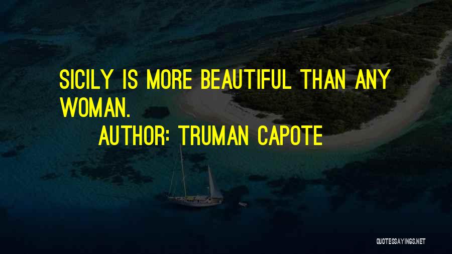 Sicily Quotes By Truman Capote