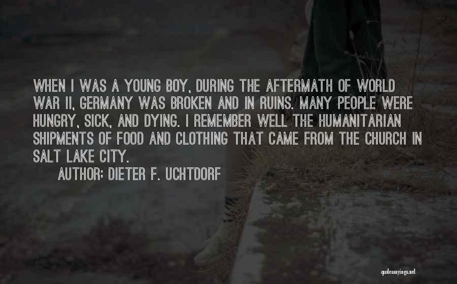 Sick And Dying Quotes By Dieter F. Uchtdorf