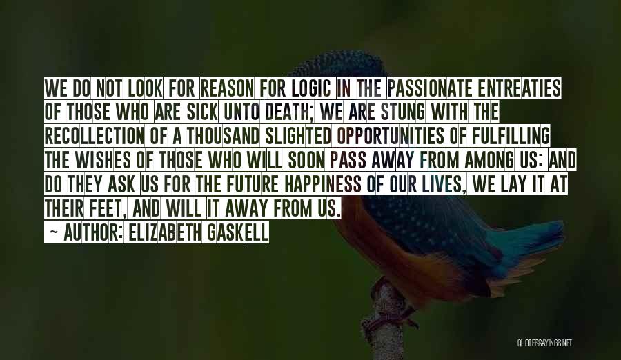 Sick And Dying Quotes By Elizabeth Gaskell