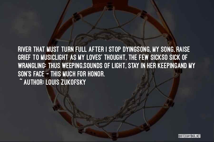 Sick And Dying Quotes By Louis Zukofsky Sick And Dying Quotes By Louis Zukofsky