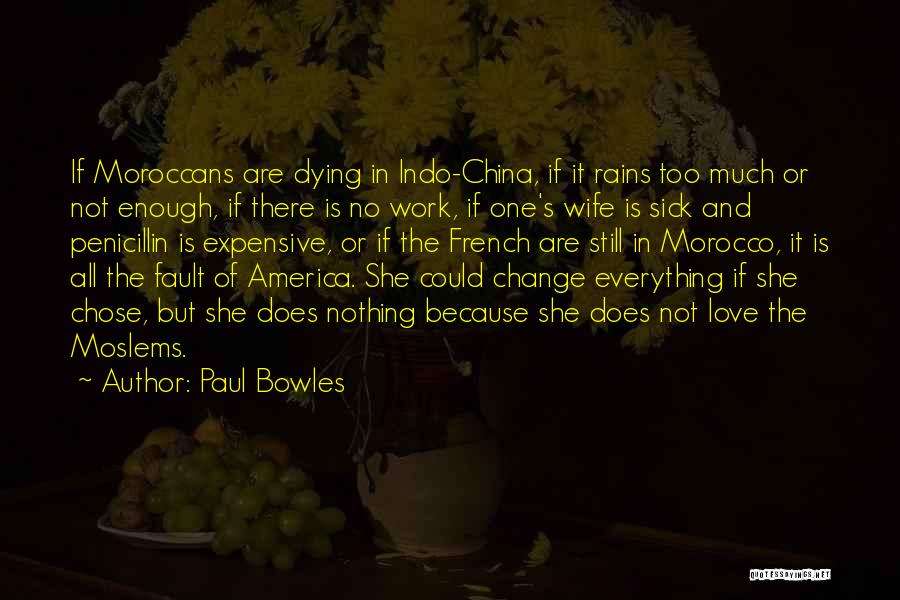 Sick And Dying Quotes By Paul Bowles