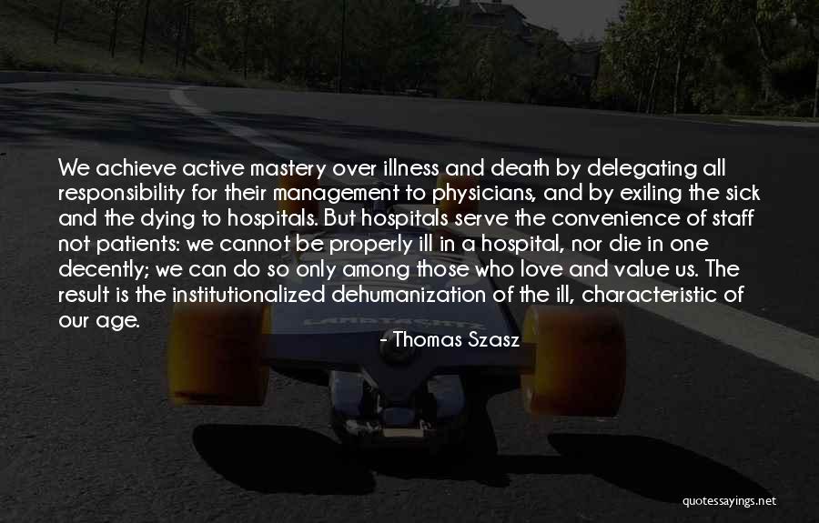 Sick And Dying Quotes By Thomas Szasz