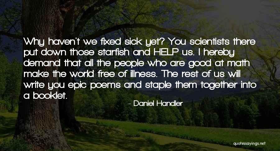 Sick And Illness Quotes By Daniel Handler